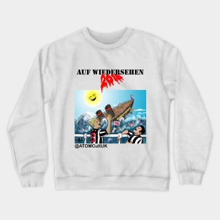 Auf Wiedersehen 2018 Crewneck Sweatshirt